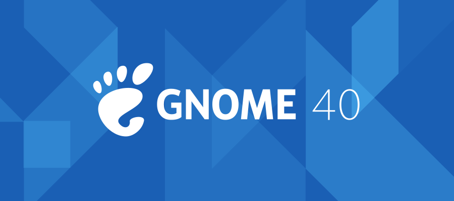 You are currently viewing GNOME 40 Release