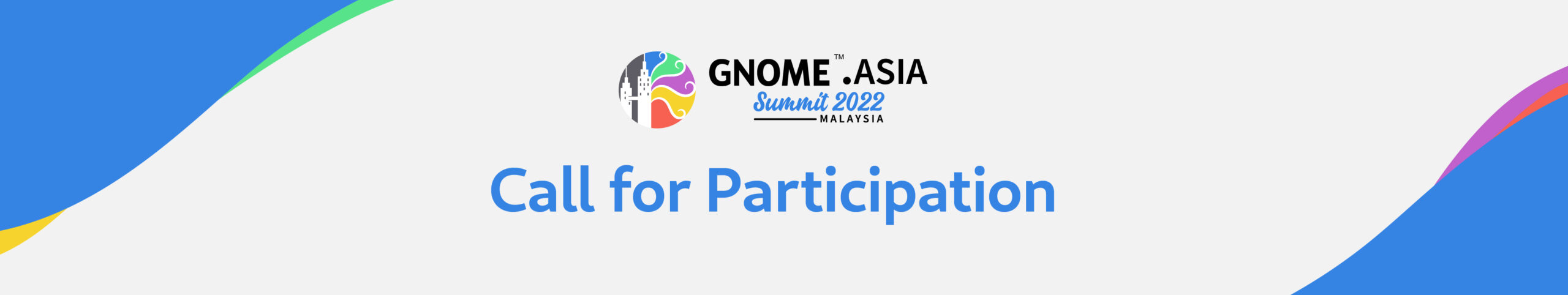 Read more about the article GNOME.Asia 2022 Call for Participation Opens